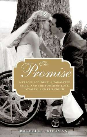 The Promise de Rachelle Friedman