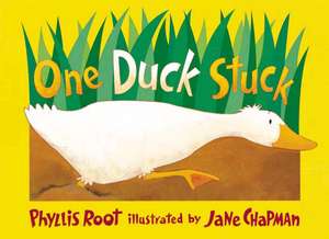 One Duck Stuck de Phyllis Root