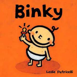 Binky de Leslie Patricelli