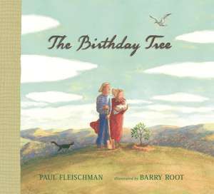 The Birthday Tree de Paul Fleischman