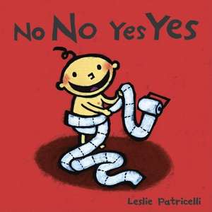 No No Yes Yes de Leslie Patricelli