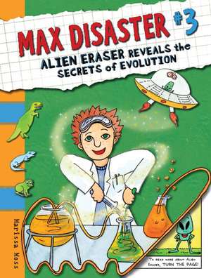 Alien Eraser Reveals the Secrets of Evolution de Marissa Moss