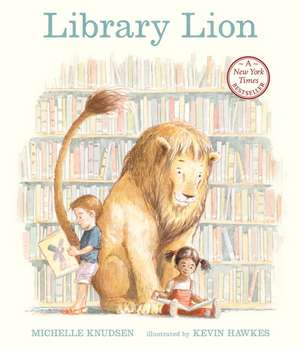 Library Lion de Michelle Knudsen