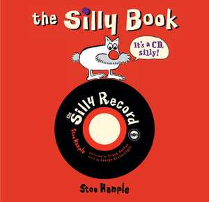 The Silly Book [With CD (Audio)]: The Utterly Complete Collection de Stoo Hample