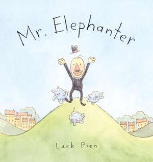 Mr. Elephanter de Lark Pien