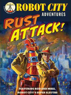 Rust Attack! de Paul Collicutt