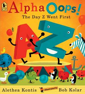 Alphaoops!: The Day Z Went First de Alethea Kontis