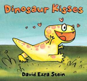 Dinosaur Kisses de David Ezra Stein
