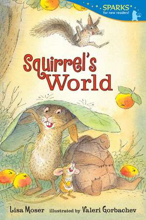 Squirrel's World de Lisa Moser