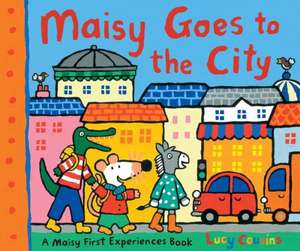 Maisy Goes to the City de Lucy Cousins