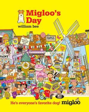 Migloo's Day de William Bee