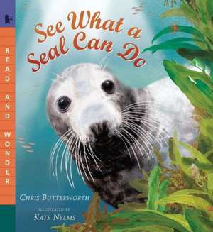 See What a Seal Can Do de Christine Butterworth