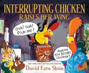 Interrupting Chicken Raises Her Wing de David Ezra Stein