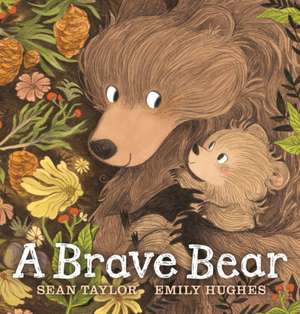 A Brave Bear de Sean Taylor