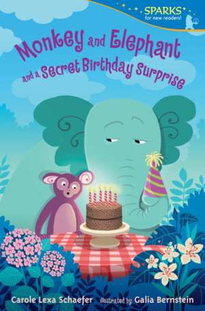 Monkey and Elephant and a Secret Birthday Surprise de Carole Lexa Schaefer