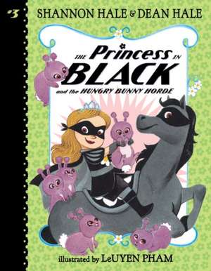 The Princess in Black and the Hungry Bunny Horde de Shannon Hale