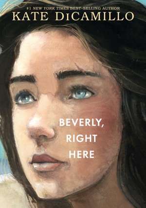 Beverly, Right Here de Kate DiCamillo