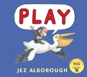 Play de Jez Alborough