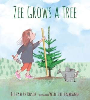 Zee Grows a Tree de Elizabeth Rusch