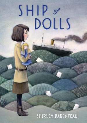 Ship of Dolls de Shirley Parenteau