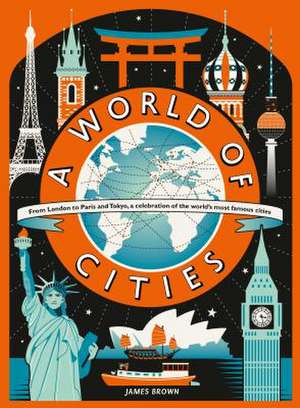 A World of Cities de James Brown