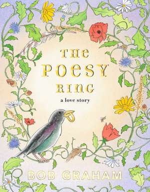 The Poesy Ring: A Love Story de Bob Graham