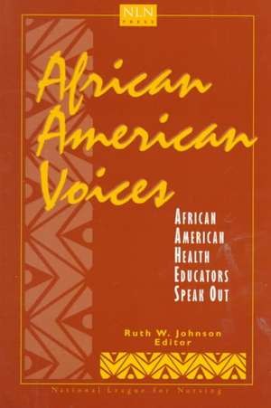 African American Voices: African American Health de N. L. N.