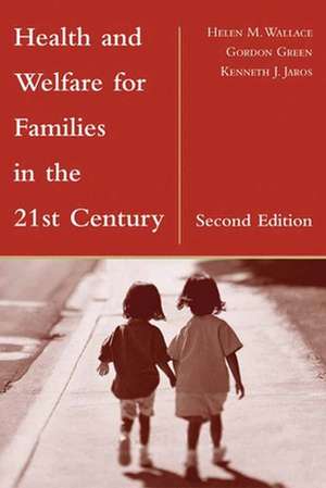 Health and Welfare for Families in the 21st Century de Edward F. McClay