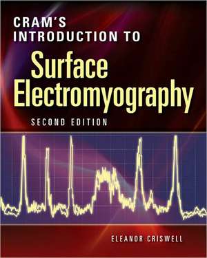 Cram's Introduction to Surface Electromyography 2e: Principles and Methods de Jeffery R. Cram