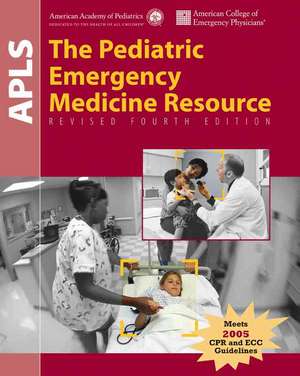 The Pediatric Emergency Medicine Resource de Marianne Gausche-Hill