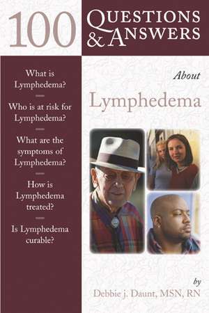 100 Questions & Answers about Lymphedema de Saskia R. J. Thiadens