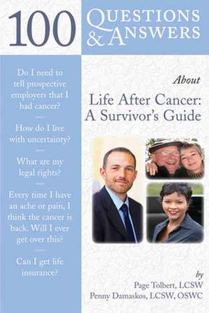 100 Questions & Answers about Life After Cancer: A Survivor's Guide de Page Tolbert