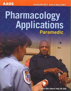 Paramedic: Pharmacology Applications de Aaos