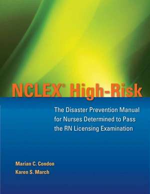 NCLEX High-Risk: Disaster Prev Mnl Nurses Determ to Pass de RN Condon, Marian C.