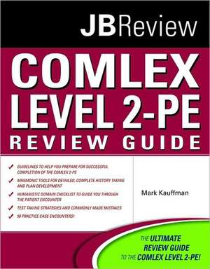 Comlex Level 2-Pe Review Guide de Mark Kauffman