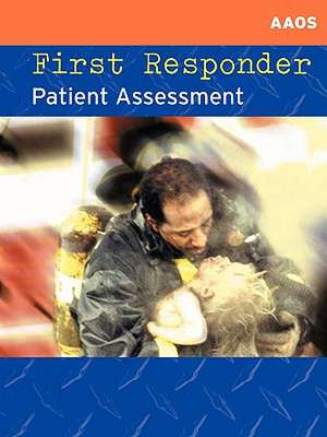 First Responder Patient Assessment Nyfd Edition de Aaos