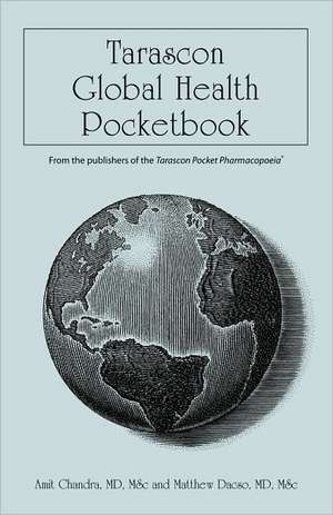 Tarascon Global Health Pocketbook: Analgesics de Amit Chandra