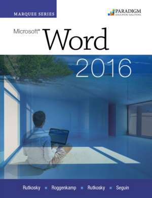 Marquee Series: Microsoft¿Word 2016 de Nita Rutkosky