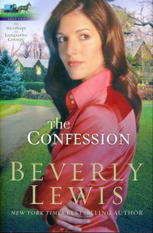 The Confession de Beverly Lewis