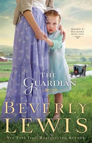 The Guardian de Beverly Lewis