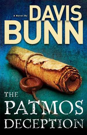 Patmos Deception de Davis Bunn
