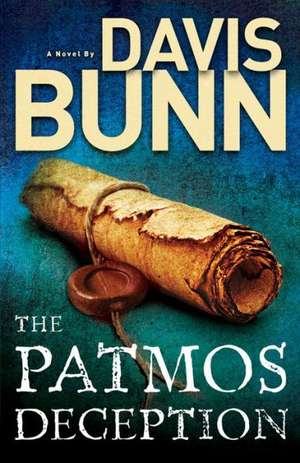 The Patmos Deception de Davis Bunn