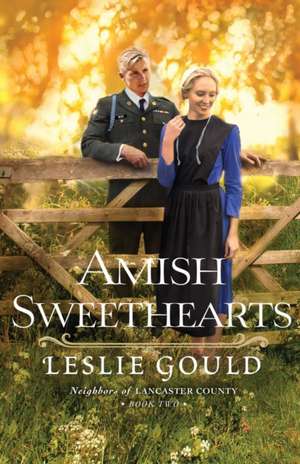 Amish Sweethearts de Leslie Gould