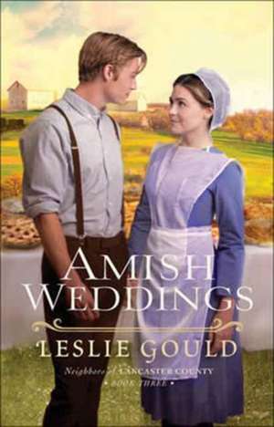 Amish Weddings de Leslie Gould