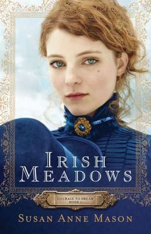 Irish Meadows de Susan Anne Mason