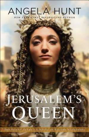 Jerusalem's Queen de Angela Hunt