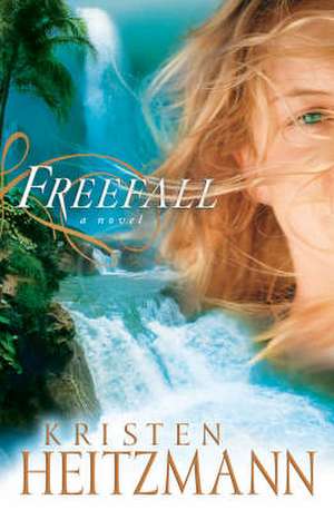 Freefall de Kristen Heitzmann