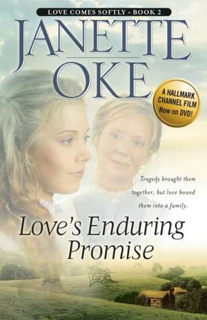 Love`s Enduring Promise de Janette Oke