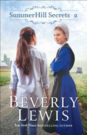 SummerHill Secrets de Beverly Lewis