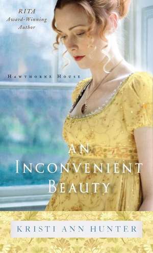 Inconvenient Beauty de Kristi Ann Hunter